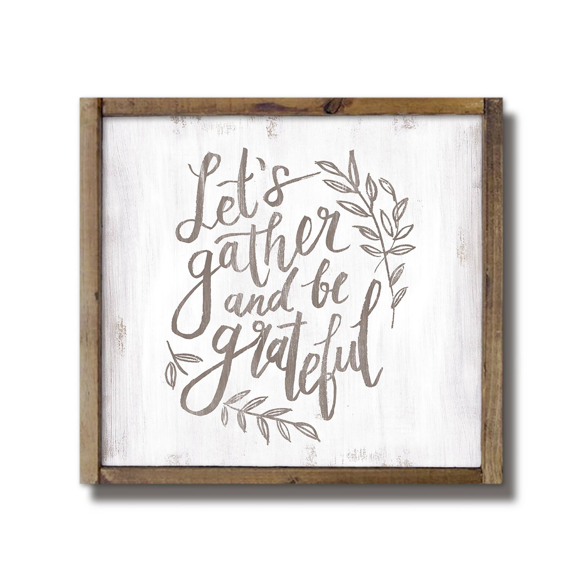 Let's Gather and Be Grateful Framed Wood Plaque